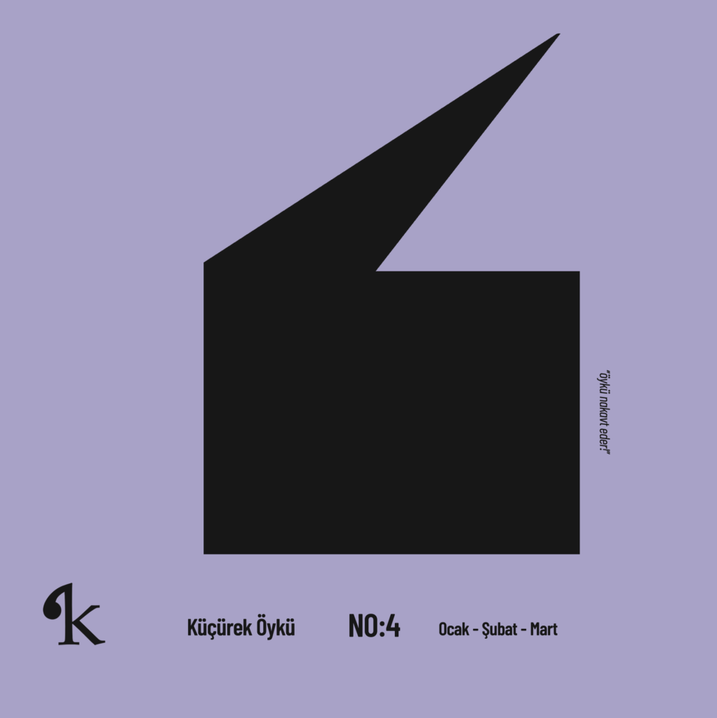 Küçürek Öykü – NO:4